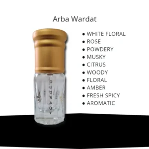 Arba Wardat Woody Rose Jasmine Citrus Perfume Oil Oudraqy